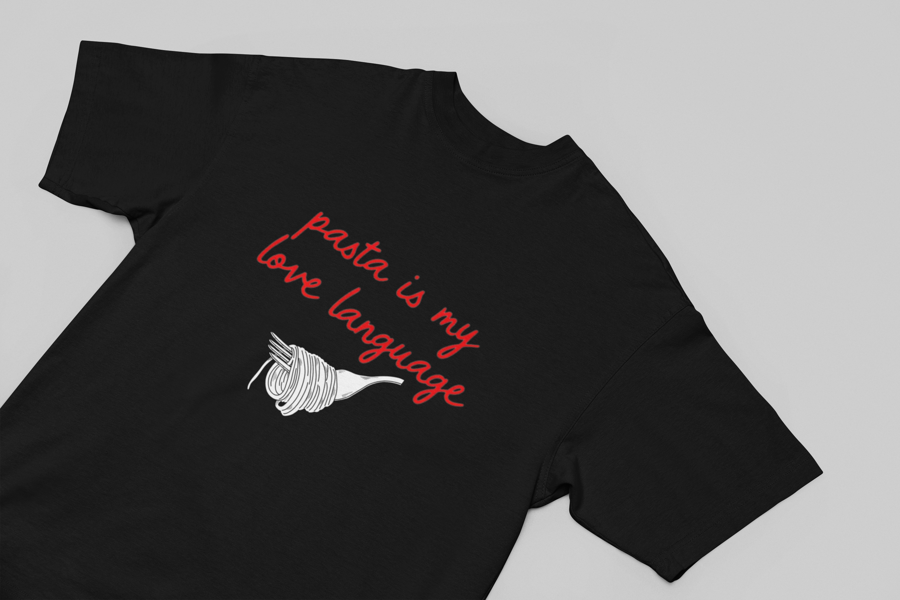 Pasta Is My Love Language T-Shirt – For the True Carb Connoisseur