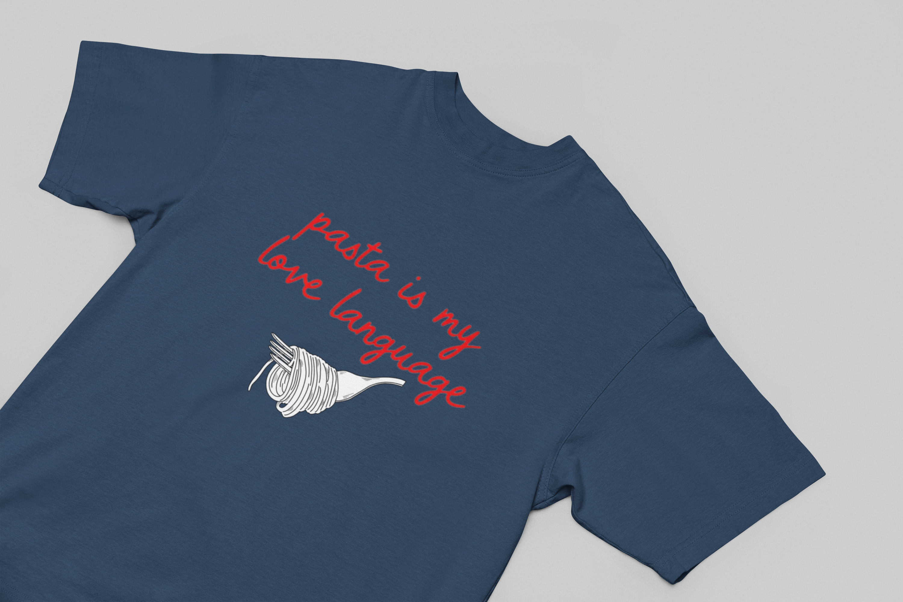 Pasta Is My Love Language T-Shirt – For the True Carb Connoisseur